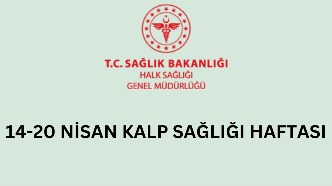 14-20 NİSAN KALP SAĞLIĞI HAFTASI